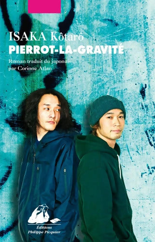Pierrot-la-gravité - Kotaro Isaka - Livre