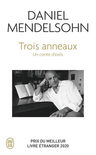 Trois anneaux : Un conte d'exils - Daniel Mendelsohn - Livre