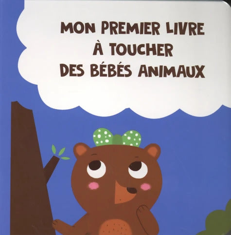 Premier livre bébés animaux - Arthur Beauregard - Livre