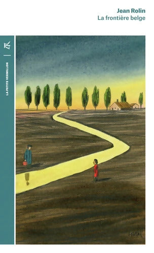 La frontiere belge - Jean Rolin - Livre