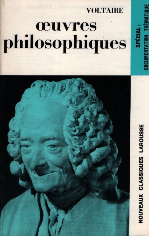 Oeuvres philosophiques (extraits) - Voltaire - Livre