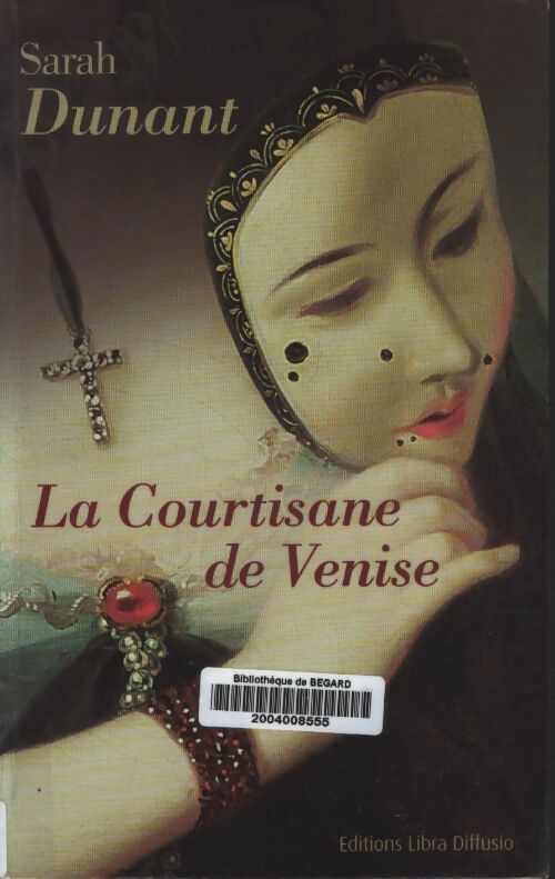 La courtisane de Venise - Sarah Dunant - Livre