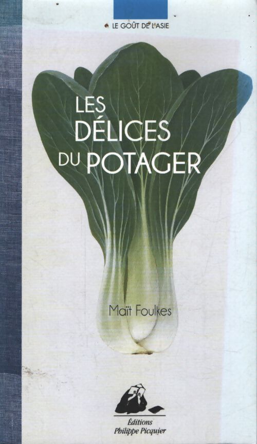 Les délices du potager - Maït Foulkes - Livre
