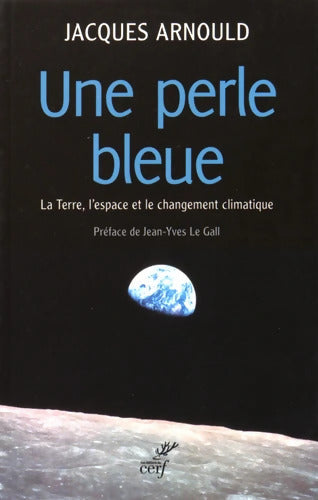 Une perle bleue - Jacques Arnould - Livre