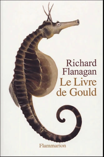 Le livre de Gould - Richard Flanagan - Livre