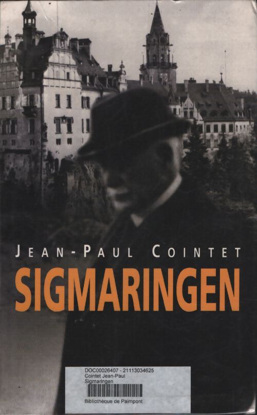 Sigmaringen. Une France en Allemagne - Jean-Paul Cointet - Livre