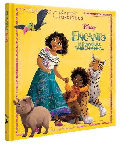 ENCANTO LA FANTASTIQUE FAMILLE MADRIGAL - Les Grands Classiques - L'histoire du film - Disney - Collectif - Livre