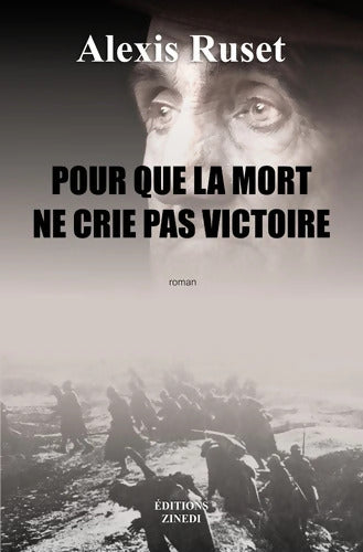 Pour que la mort ne crie pas victoire - Alexis Ruset - Livre