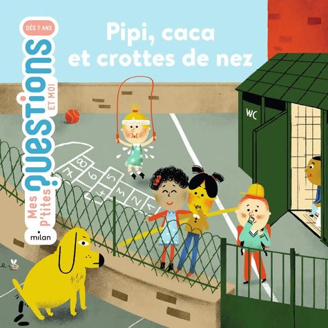 Pipi caca et crottes de nez - Sophie Dussaussois - Livre