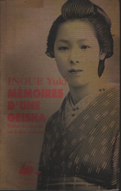 Mémoires d'une geisha - Kinu Yamaguchi - Livre