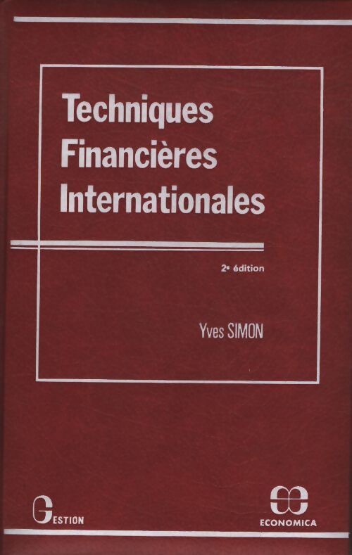 Techniques financières internationales - Yves Simon - Livre