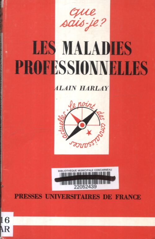 Les maladies professionnelles - Alain Harlay - Livre
