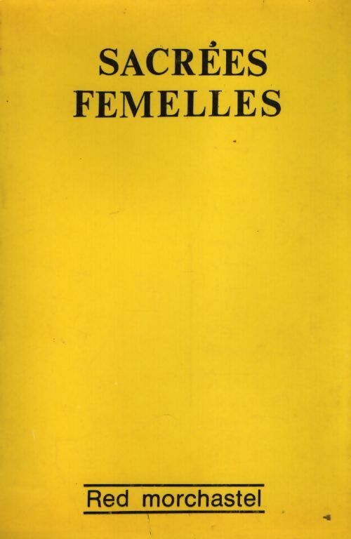 Sacrées femelles - Red Morchastel - Livre