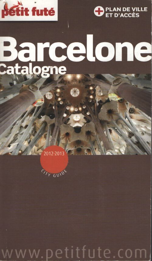 Barcelone - catalogne 2012-2013 petit fute + plan - Labourdette J. And Alter Auzias D. - Livre
