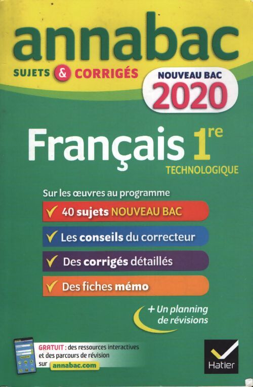 Annales annabac 2020 français 1re technologique : Sujets et corrigés pour le nouveau bac français - Hélène Bernard - Livre
