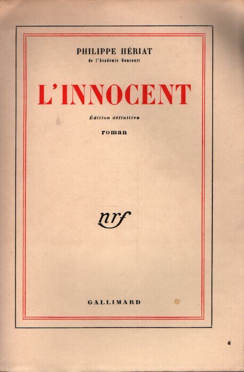 L'innocent - Phillipe Hériat - Livre