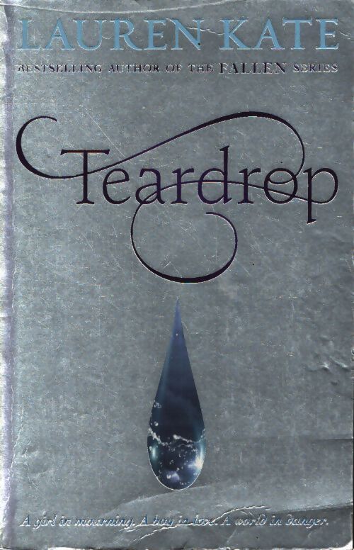 Teardrop - Lauren Kate - Livre