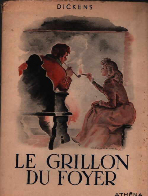 Le grillon du foyer - Charles Dickens - Livre