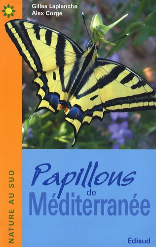 Papillons de Méditerranée - Gilles Laplanche - Livre