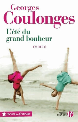 L'été du grand bonheur - Georges Coulonges - Livre
