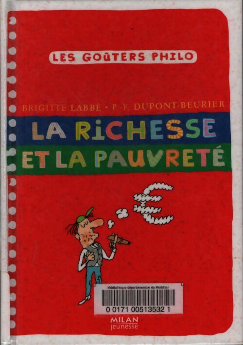 La richesse et la pauvreté - Brigitte Labbé - Livre