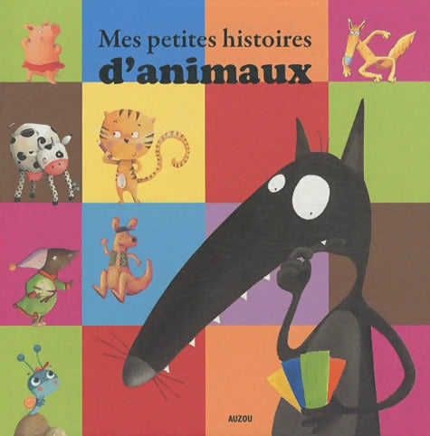 MES PETITES HISTOIRES D ANIMAUX - Collectif - Livre