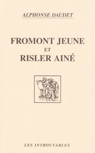 Fromont jeune et Risler aîné - Alphonse Daudet - Livre