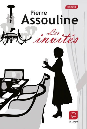 Les invités - Pierre Assouline - Livre