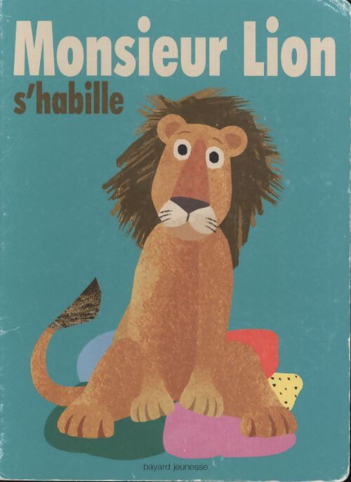 Monsieur lion s'habille - Britta Teckentrup - Livre