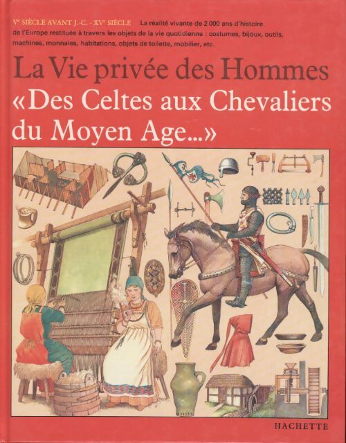 Des celtes aux chevaliers du moyen age - Giovanni Caselli - Livre