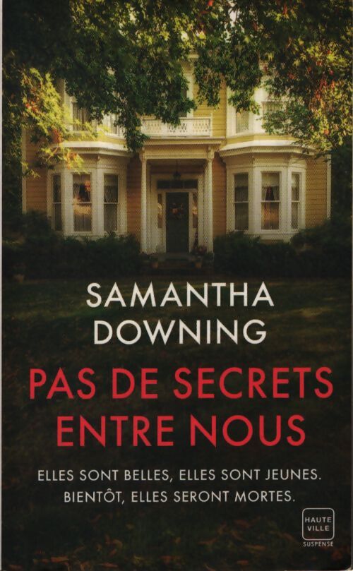 Pas de secrets entre nous - Samantha Downing - Livre