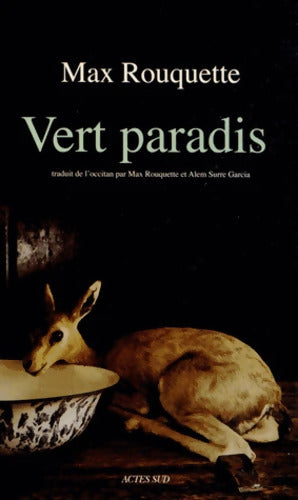 Vert paradis : Livres I et II - Max Rouquette - Livre