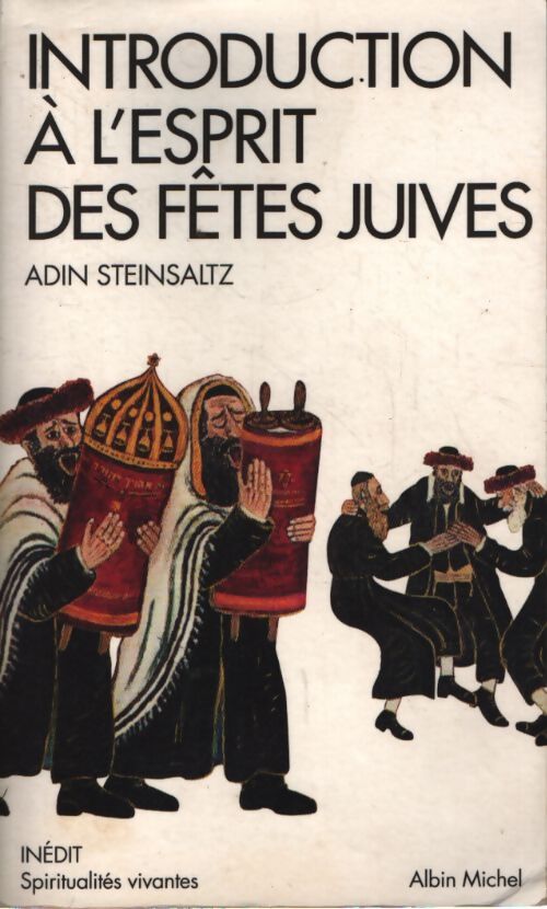 Introduction à l'esprit des fêtes juives - adin Steinsaltz - Livre