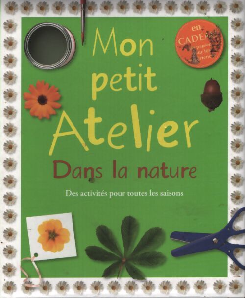 Mon petit atelier : Dans la nature - Inconnu - Livre