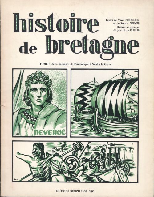 Histoire de bretagne Tome I - Yann Brékilien - Livre