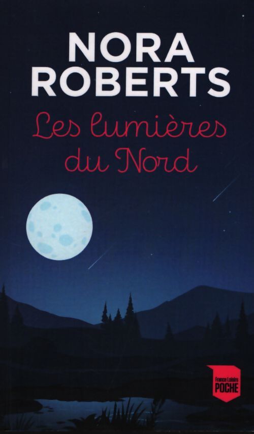 Les lumières du nord - Nora Roberts - Livre