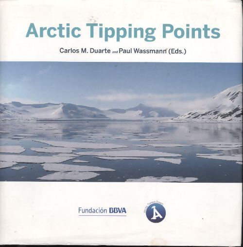 Arctic tipping points - Paul Wassmann - Livre