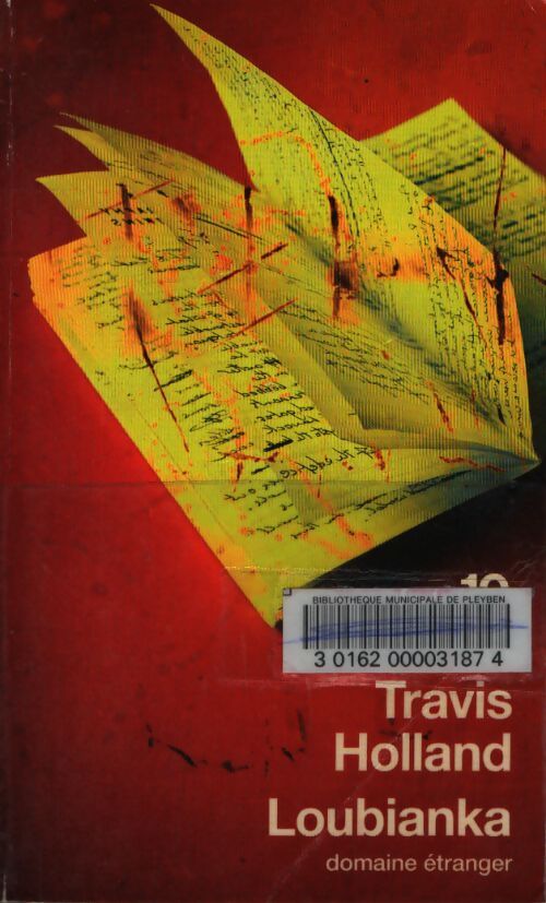 Loubianka - Travis Holland - Livre