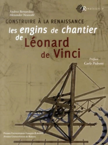 CONSTRUIRE A LA RENAISSANCE - PU François Rabelais - Livre