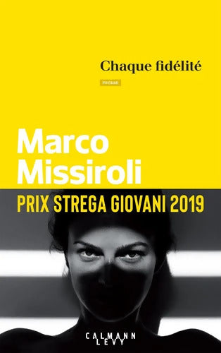 Chaque fidélité - Marco Missiroli - Livre