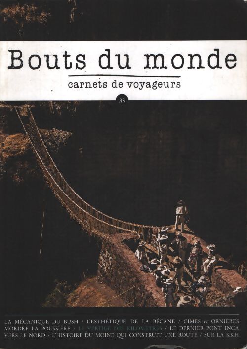 Bouts du monde 33 : La route - Collectif - Livre