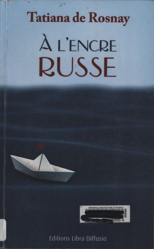 A l'encre russe - Tatiana De Rosnay - Livre