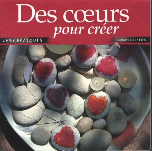 Des coeurs pour créer - A . Préciser - Livre