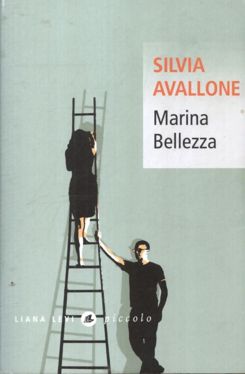 Marina Bellezza - Silvia Avallone - Livre