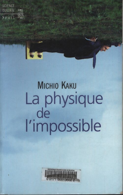 La physique de l'impossible - Michio Kaku - Livre
