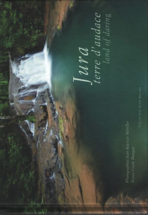 Jura terre d'audace - Collectif - Livre
