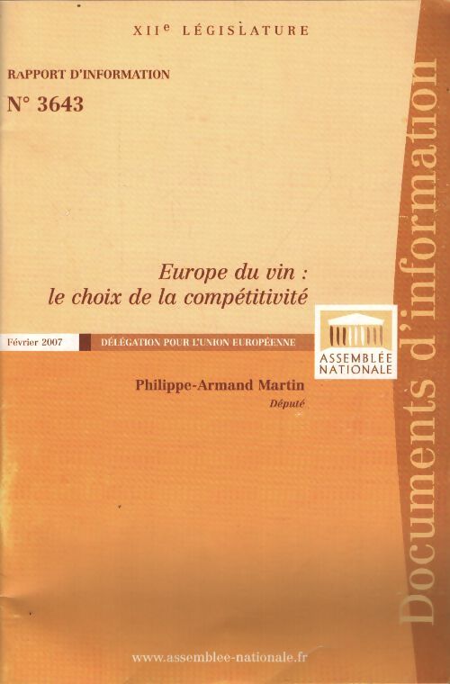 Rapport d'information sur la réforme du secteur vitivinicole européen com 2006 319 final-e 3184 - Philippe-Armand Martin - Livre