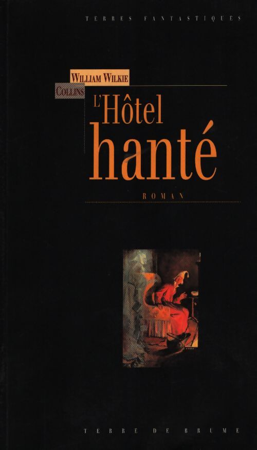 L'hôtel hanté - William Wilkie Collins - Livre