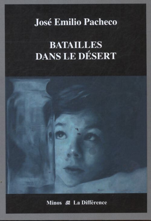 Batailles dans le désert - Jose Emilio Pacheco - Livre