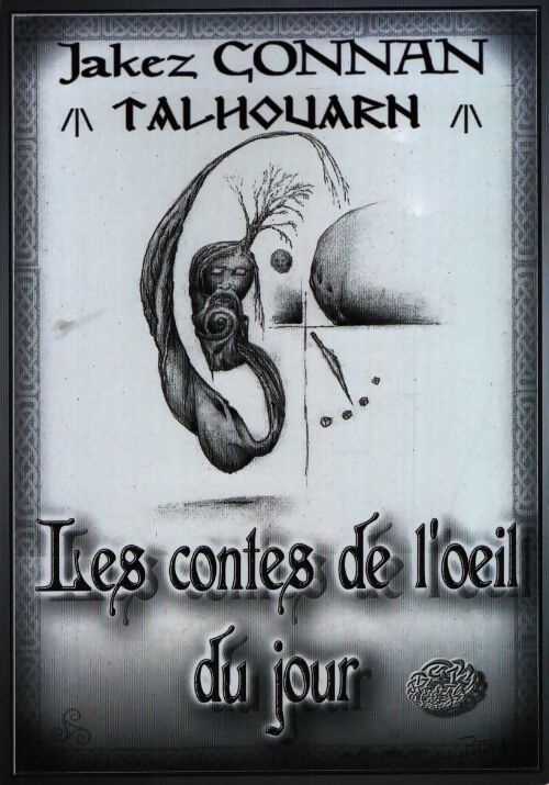 Les contes de l'oeil du jour - Jakez Konan - Livre